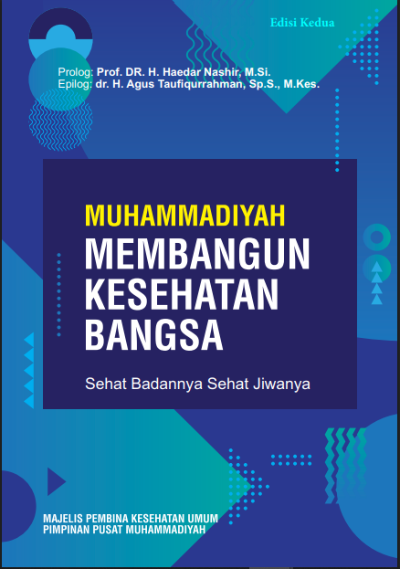 Muhammadiyah Membangun Kesehatan Bangsa MPKU PPM Juli 2022 Edisi 2