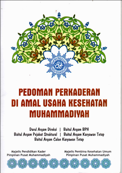 Buku Pedoman Pengkaderan Di Amal Usaha Kesehatan Muhammadiyah